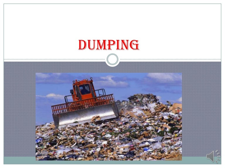 08 dumping the dumps