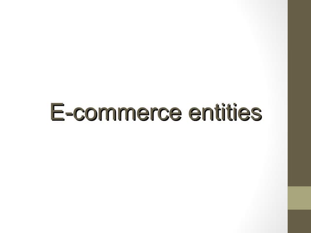 08 e commerce entities