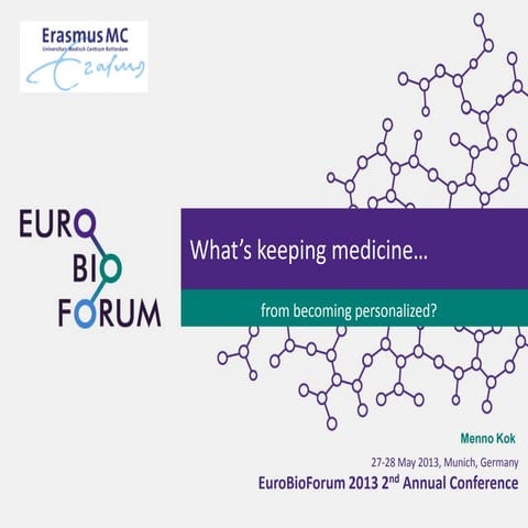  EuroBioForum 2013 - Day 2 | Menno Kok