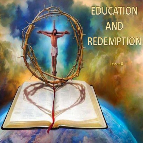 08 education and redemption