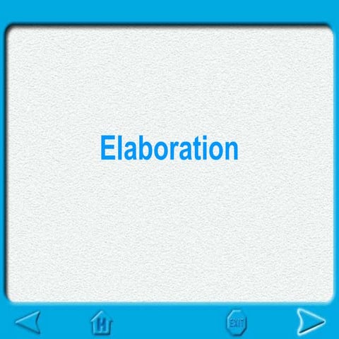 elaboration