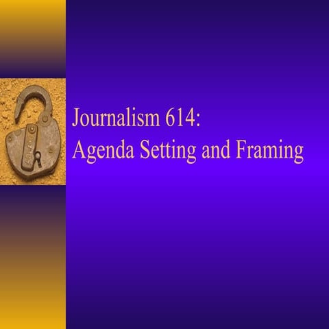 08 j614agendaframing