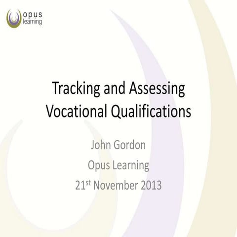 Tracking and Assessing Vocational Qualifications