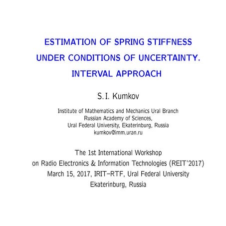 Estimation of Spring Stiffness Under Conditions of Uncertainty. Interval Appr...