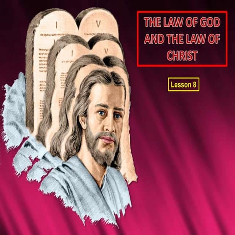 08 law of god and christ