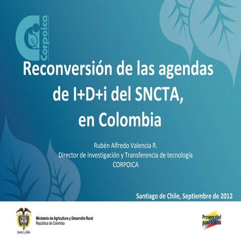 Reconvensión de las agendas de I+D+i del SNCTA, en Colombia