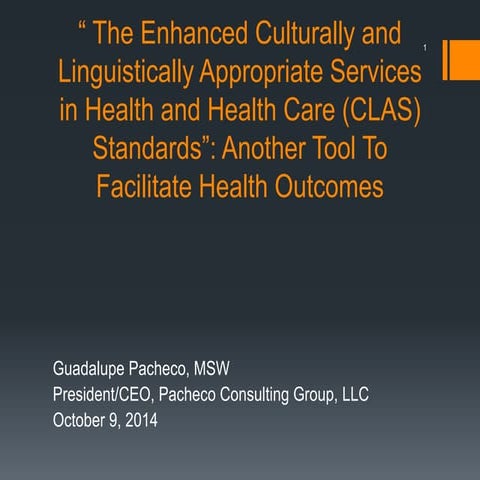 Utilizing National CLAS Standards (Cultural and Linguistic Appropriate Servic...