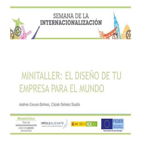 08. Minitaller: el diseño de tu empresa para el mundo - Andrea Caruso
