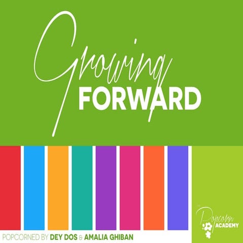 Growing Forward (TLs Closing LEAD Session)