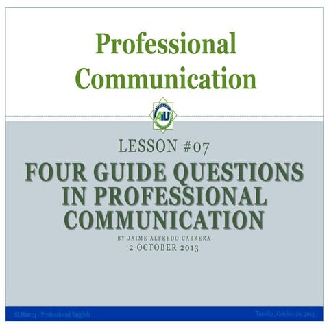 Professional Communication 08 - The Two Guide Questions