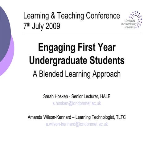 Engaging First Year Undergraduate Students - A Blended Learning Approach