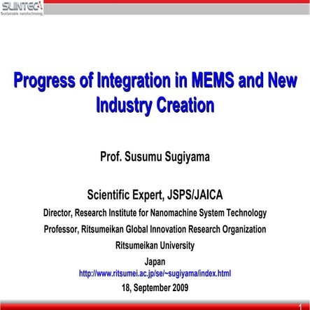 Progress of Integration in MEMS and New Industry Creation