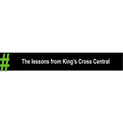 Stewart Robinson. The lessons from King’s Cross Central