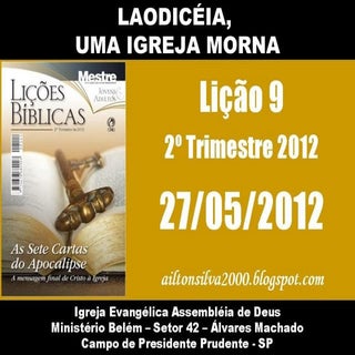 09 - Laodicéia, uma igreja morna