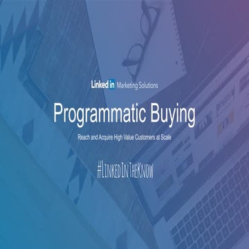 Live Webinar: Programmatic Buying Reach and Acquire High Value Customers at S...