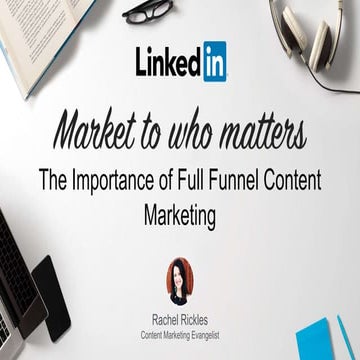 Live Webinar: The Importance of Full Funnel Content Marketing