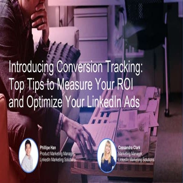 Introducing Conversion Tracking: Top Tips to Measure Your ROI and Optimize Yo...