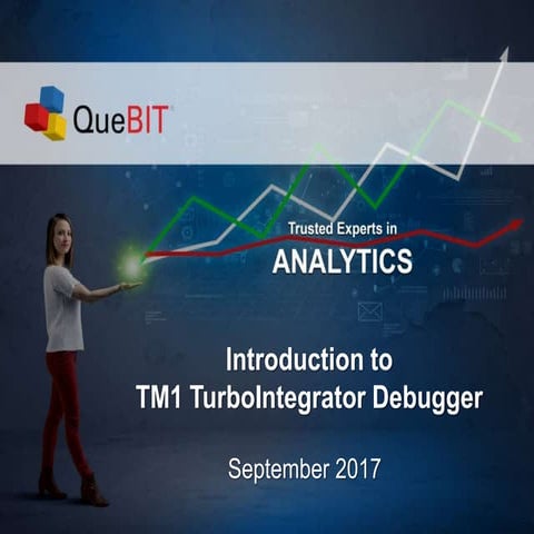 Introduction to TM1 TurboIntegrator Debugger Webinar - Quebit Consulting