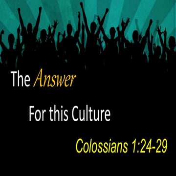 09 21-14 - am - the answer for this culture