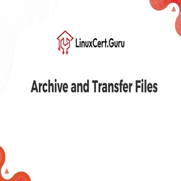 Archive and Transfer Files - RHCSA (RH124).pdf
