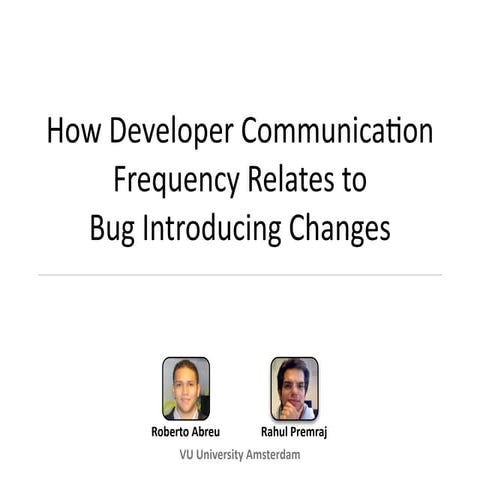 How Developer Communication Frequency Relates to Bug Introducing Changes