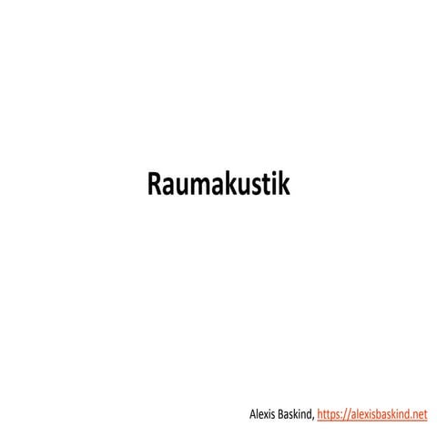 Raumakustik
