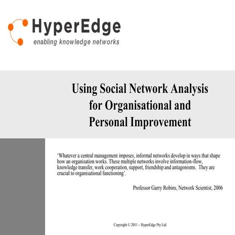 Using SNA for organisational and personal improvement