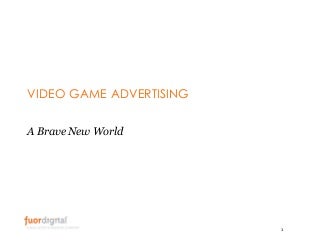The Video Game Advertising Landscape