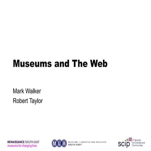 090122 MLA South East Museums and The Web