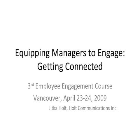Equipping Managers to Engage: Getting Connected