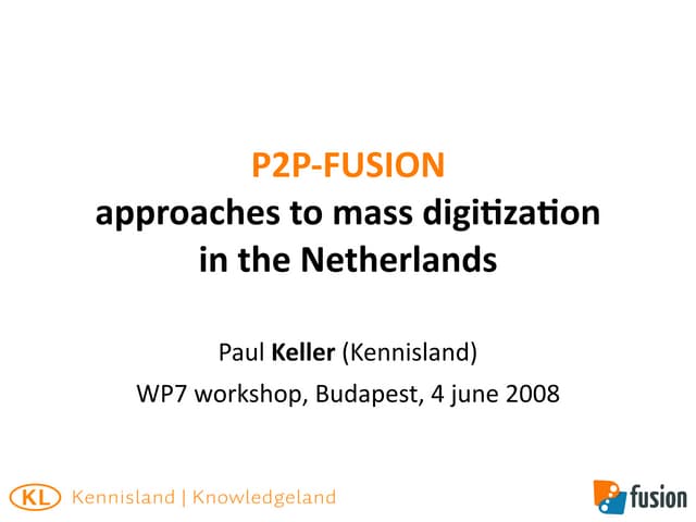 approaches to mass digitization in the Netherlands