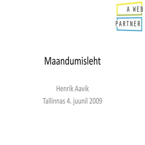 Henrik Aavik maandusmislehtede intro 2009-06-04 ÄP töötoasinar