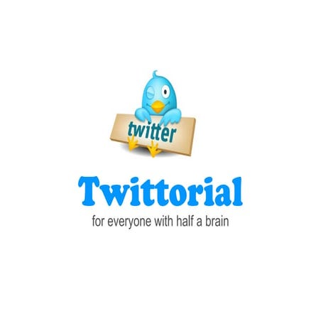 Twittorial