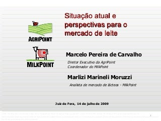 Tendências do mercado de lácteos - julho 09