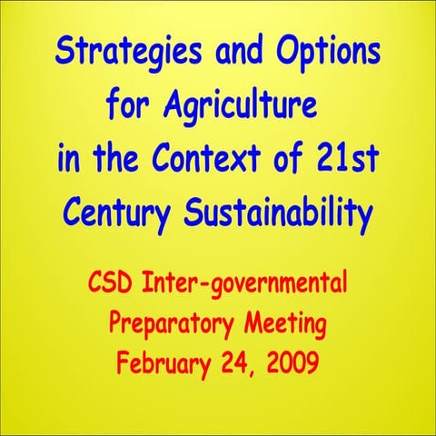 0908 Strategies and Options for Agriculture in the Context of 21st Century Su...