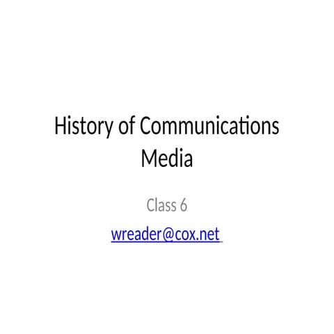 History of Communications Media for beginner