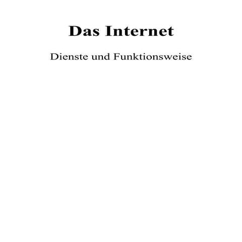 Funktionsweise und Dienste des Internets