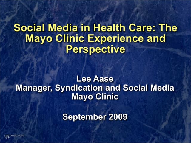 Mayo Clinic Social Media Update