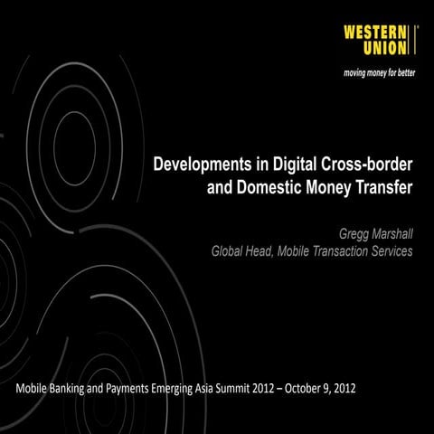 121010_Mobile Banking & Payments for Emerging Asia Summit 2012_Developments i...