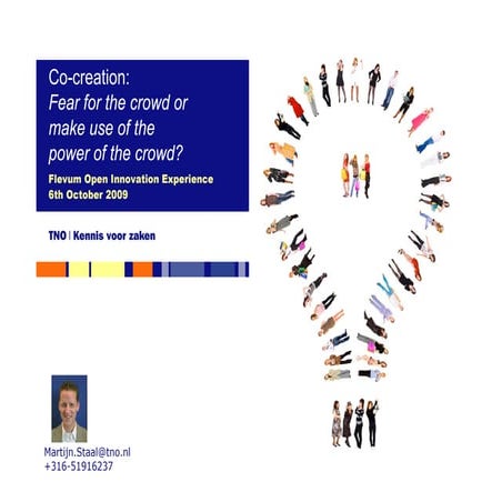 Co-creation presentation at Flevum Open Innovation Experience 2009