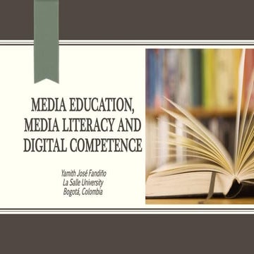 Media education, media literacy and digital competencee