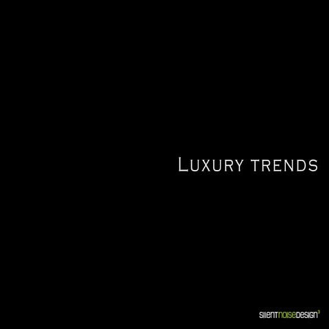 Market Observation Luxury 2009