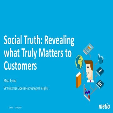 Social Truth: Revealing what Truly Matters to Customers