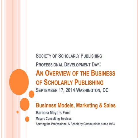09172014 ssp seminar1_anoverviewofthebusinessofscholarlypublishing_barbaramey...