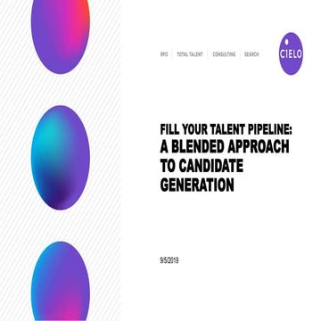 Fill Your Talent Pipeline: A Blended Approach to Candidate Generation
