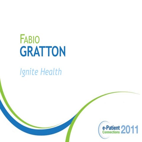 ePatCon11: Gratton - The Gamification of Health