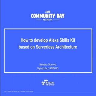 How to develop Alexa Skill Kit base...