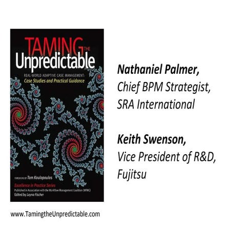 Taming The Unpredictable: Real-World Adaptive Case Management