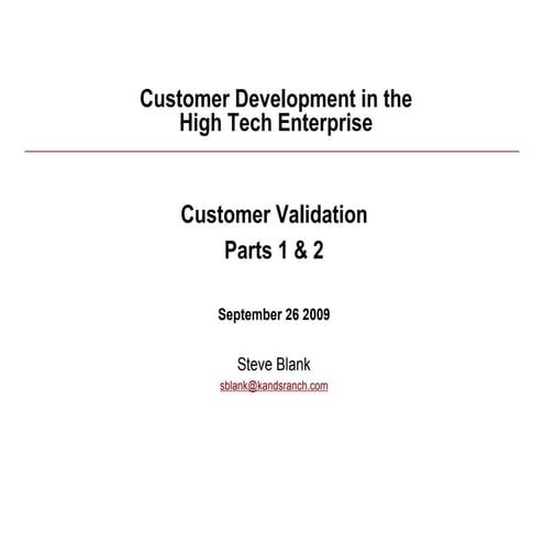 Customer Development/Lean Startup 092609 class 7 and 8