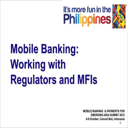 121010_Mobile Banking & Payments for Emerging Asia Summit 2012_Mobile Banking...